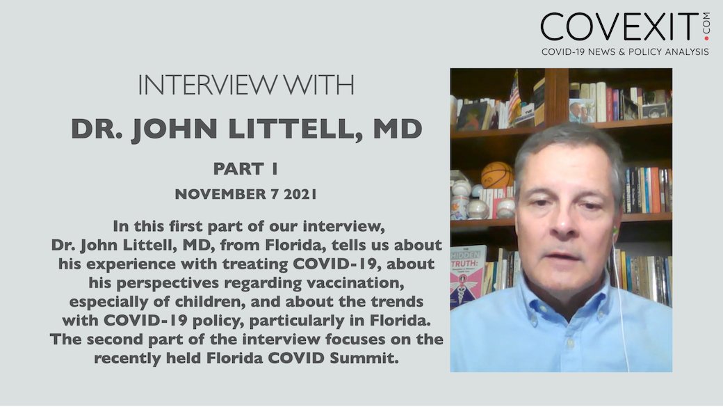 Dr. John Littell, MD Interview - Part 1 - Perspectives on COVID Treatments, Vaccines & Policy in Florida