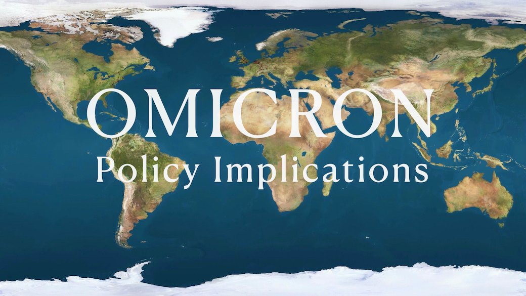Omicron Policy Implications