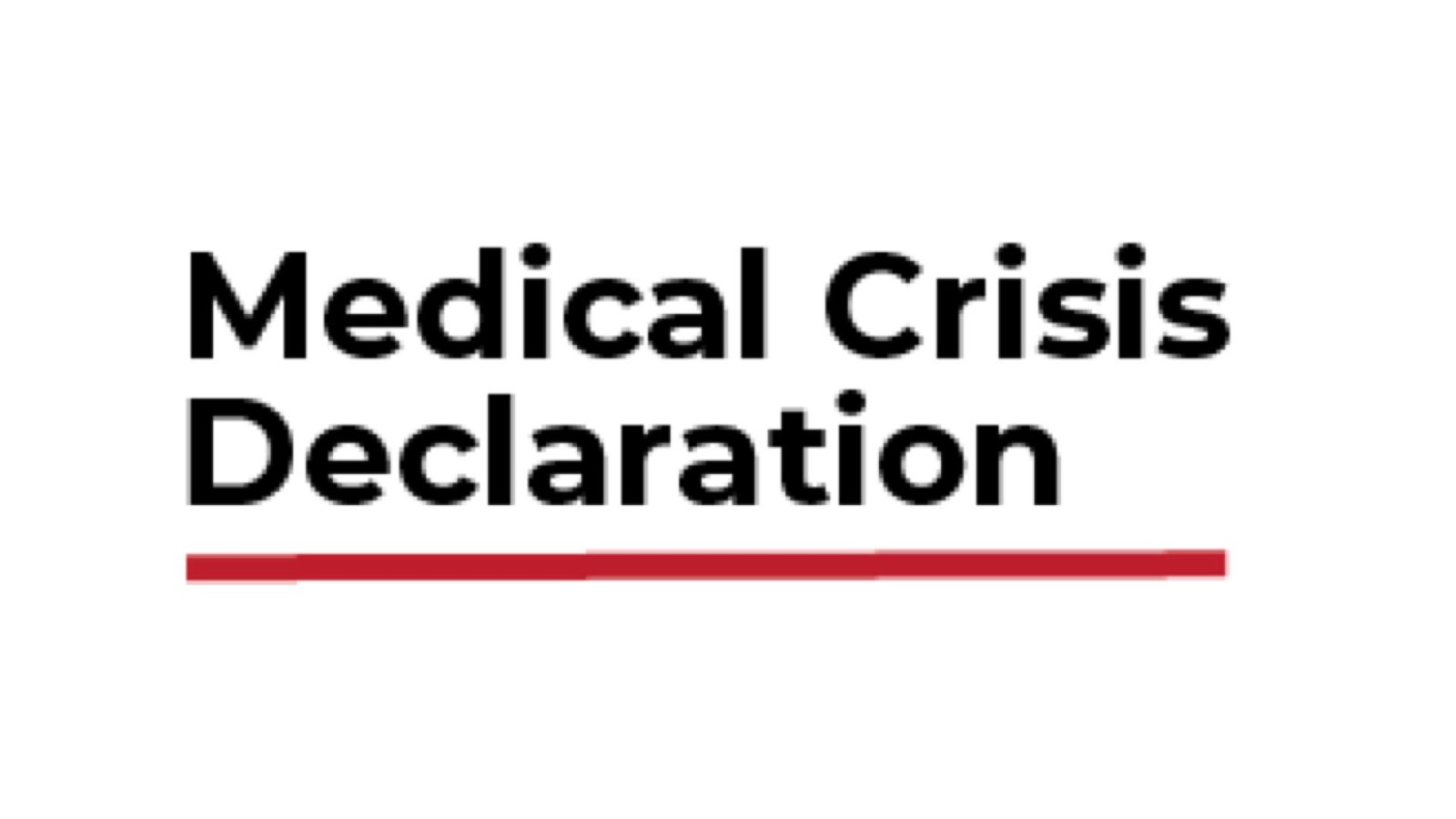 Medical Crisis Declaration Issued by Scientists & Doctors